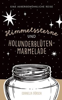 Paperback Himmelssterne und Holunderblütenmarmelade [German] Book