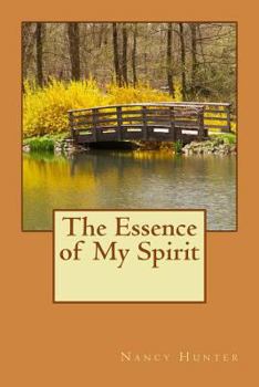 Paperback The Essence of My Spirit Book