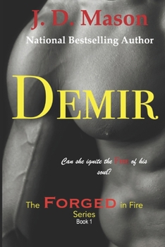 Paperback Demir: The Forged In Fire Series Book 1 Book