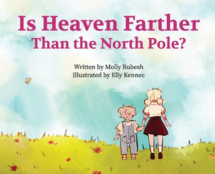 Hardcover Is Heaven Farther Than the North Pole? Book