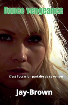 Douche vengeance (French Edition)