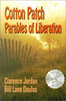 Cotton Patch Parables of Liberation