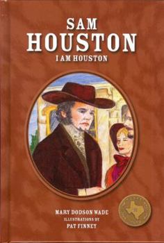 Hardcover Sam Houston: I Am Houston Book