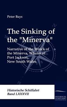 Paperback The Sinking of the Minerva Book