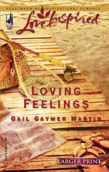 Loving Feelings - Book #6 of the Loving