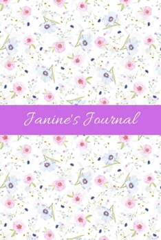 Paperback Janine's Journal: Cute Personalized Name Notebook for Girls & Women - Blank Lined Gift Journal/Diary for Writing & Note Taking Book