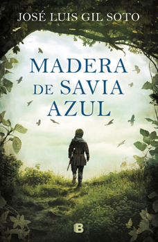 Hardcover Madera de Savia Azul / Blue SAP Wood [Spanish] Book