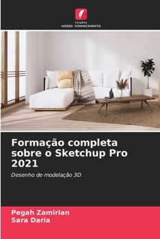 Paperback Formação completa sobre o Sketchup Pro 2021 [Portuguese] Book