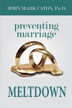 Paperback Preventing Marriage Meltdown Book