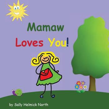 Paperback Mamaw Loves You! Book