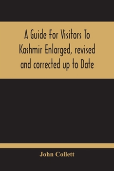 Paperback A Guide For Visitors To Kashmir Book
