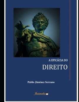 Paperback A eficácia do direito [Portuguese] Book