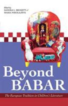Paperback Beyond Babar: The European Tradition in Children's Literature Book