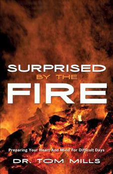 Paperback Surprised by the Fire Book