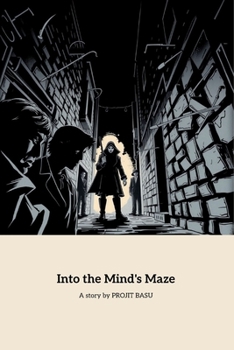 Paperback Into the Mind's Maze: A Psychological Thriller of Deception Book