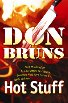 Hot Stuff: A Novel