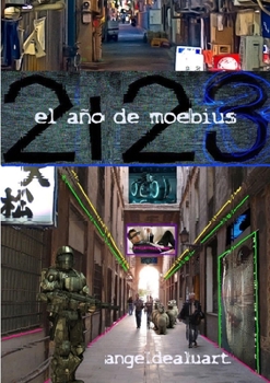 Paperback 2123 El año de Moebius (Spanish Edition) [Spanish] Book