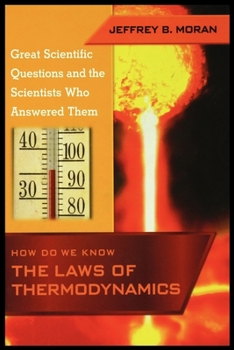 Paperback How Do We Know the Laws of Thermodynamics Book