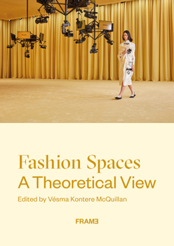 Paperback Fashion Spaces: A Theoretical View Book