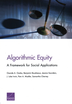 Paperback Algorithmic Equity: A Framework for Social Applications Book