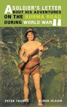 Paperback A Soldier's Letter About His Adventures on the Burma Road During World War II Book