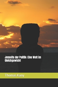 Paperback Jenseits der Politik: Eine Welt im Gleichgewicht [German] Book