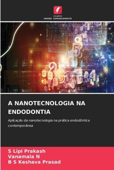 A Nanotecnologia Na Endodontia