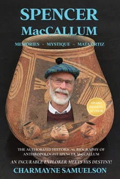 Paperback SPENCER MacCALLUM: Memories - Mystique - Mata Ortiz Book