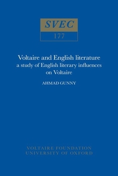 Hardcover Voltaire and English Literature: A Study of English Literary Influences on Voltaire Book