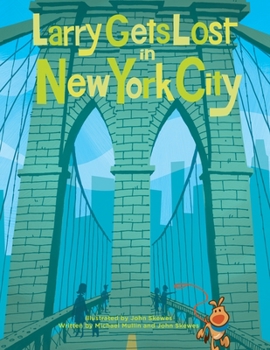 Larry Gets Lost in New York City - Book  of the Larry Gets Lost