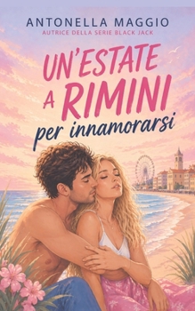 Paperback Un'estate a Rimini per innamorarsi [Italian] Book