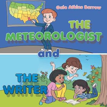 Paperback The Meteorologist and the Writer Book
