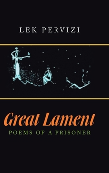 Hardcover Great Lament: Poems of a Prisoner Book