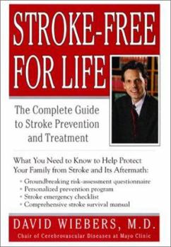 Hardcover Stroke-Free for Life: The Complete Guide to Stroke Prevention and Treatment Book