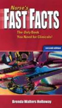 Paperback Nurse's Fast Facts: The Only Book You Need for Clinicals! Book