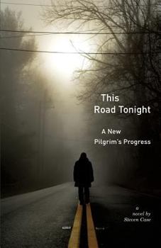 Paperback This Road Tonight: A New Pilgrim's Progress Book
