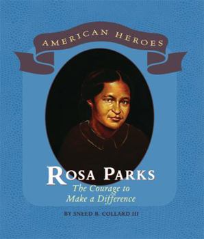 Library Binding Rosa Parks: The Courage to Make a Difference Book