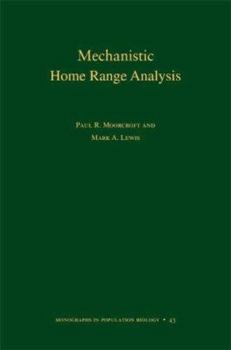 Paperback Mechanistic Home Range Analysis. (Mpb-43) Book