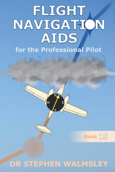 Paperback Flight Navigation Aids for the Professional Pilot Book