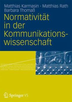 Paperback Normativität in Der Kommunikationswissenschaft [German] Book