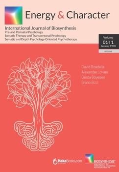 Paperback Energy & Character - Volume 1 - N.1: January 1970 - International Journal of Biosynthesis Book