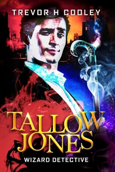 Paperback Tallow Jones: Wizard Detective Book