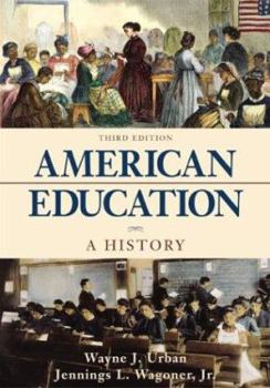 Hardcover American Education: A History Book