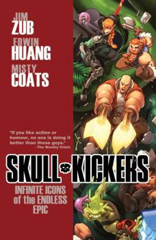 Paperback Skullkickers, Volume 6: Infinite Icons of the Endless Epic Book