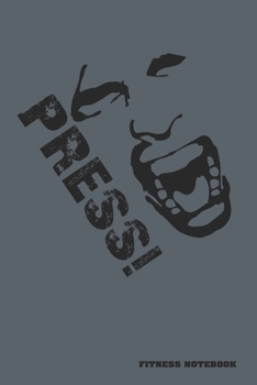 Fitness Notebook: Fitness Journal. Format A5, 120 pages, fine light grey lined. Daily entries, notes and physical fitness journal. Notebook for your fitness and bodybuilding progress