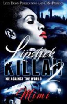 Paperback Lipstick Killah 2: Me Against the World Book