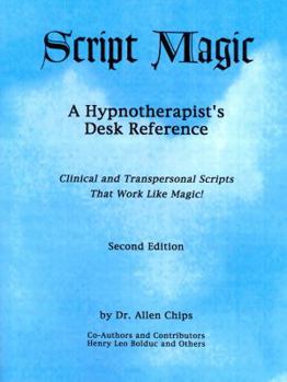 Paperback Script Magic: A Hypnotherapist's Desk Reference Book
