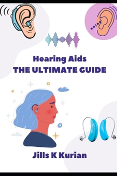 Paperback Hearing Aids - The Ultimate Guide Book