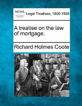 Paperback A treatise on the law of mortgage. Book