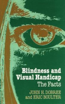 Hardcover Blindness and Visual Handicap: The Facts (The ^AFacts Series) Book